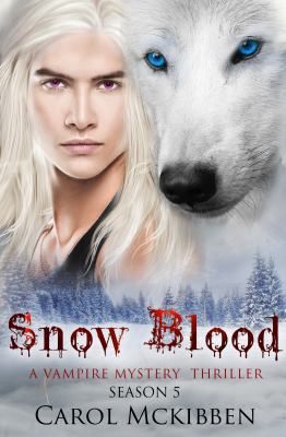 Snow Blood: Season 5 1946454249 Book Cover