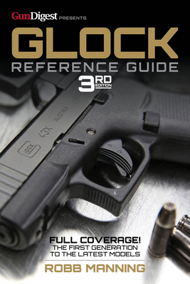 Glock Reference Guide, 3rd Edition 1959265377 Book Cover