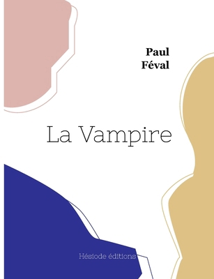 La Vampire [French] 2385121913 Book Cover