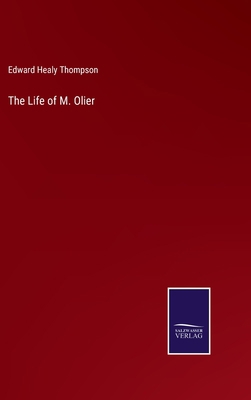 The Life of M. Olier 337506473X Book Cover