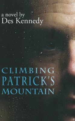 Climbing Patrick's Mountain 1897142390 Book Cover