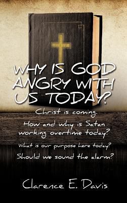Why Is God Angry with Us Today? 1619966883 Book Cover