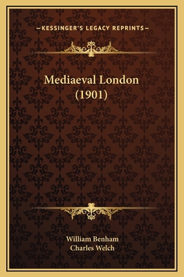Mediaeval London (1901) 1169261108 Book Cover