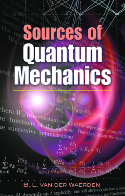 Sources of Quantum Mechanics 048645892X Book Cover