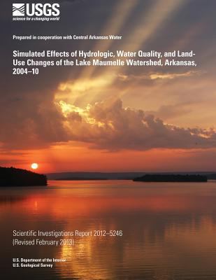 Simulated Effects of Hydrologic, Water Quality,... 1500375640 Book Cover