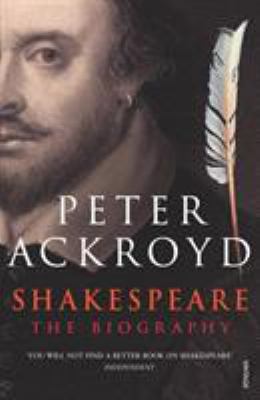 Shakespeare: The Biography 074938655X Book Cover