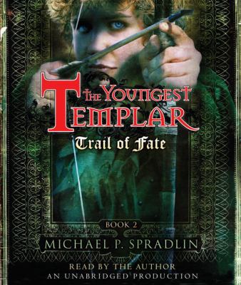 Trail of Fate: The Youngest Templar Trilogy, Bo... 0739367935 Book Cover