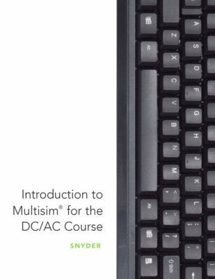 Introduction to Multisim for the DC/AC Course 013508041X Book Cover