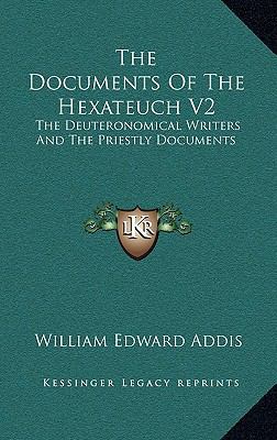 The Documents of the Hexateuch V2: The Deuteron... 1163393290 Book Cover