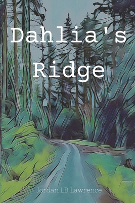 Dahlia's Ridge B089M41RBW Book Cover