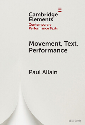 Movement, Text, Performance 1009684280 Book Cover