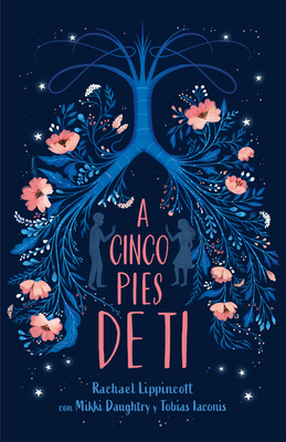 A Cinco Pies de Ti / Five Feet Apart [Spanish] 1644730162 Book Cover