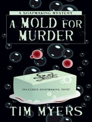 A Mold for Murder [Large Print] 1597225983 Book Cover