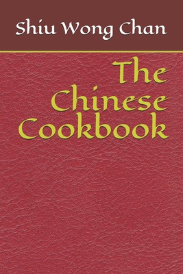 The Chinese Cook Book 1705914187 Book Cover