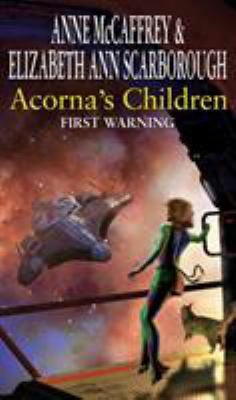 Acorna's Children: First Warning 0552152919 Book Cover