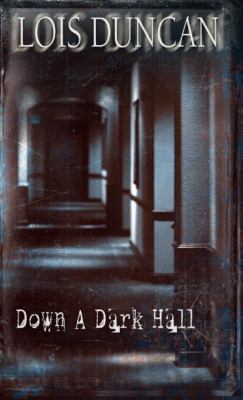 Down a Dark Hall 0440918057 Book Cover