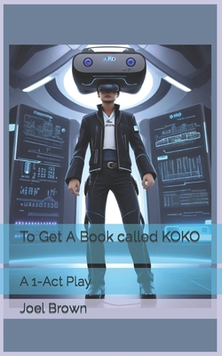 To Get A Book called KOKO: A 1-Act Play B0CKR719FF Book Cover