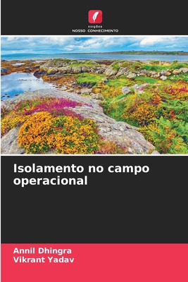 Isolamento no campo operacional [Portuguese] 6200347336 Book Cover