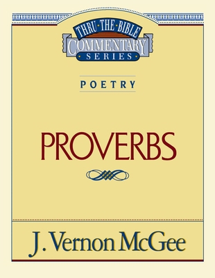 Thru the Bible Vol. 20: Poetry (Proverbs): 20 078520475X Book Cover