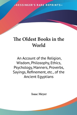 The Oldest Books in the World: An Account of th... 1161353054 Book Cover