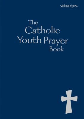 The Catholic Youth Prayer Book-Blue 159982213X Book Cover