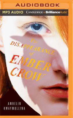 The Disappearance of Ember Crow 1511372125 Book Cover