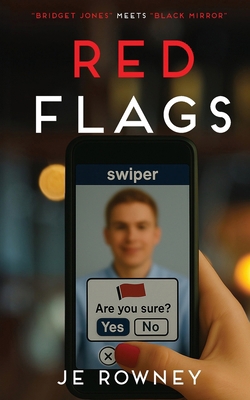 Red Flags: Bridget Jones meets Black Mirror 1917398972 Book Cover