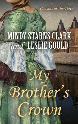 My Brother's Crown [Large Print] 1410484475 Book Cover