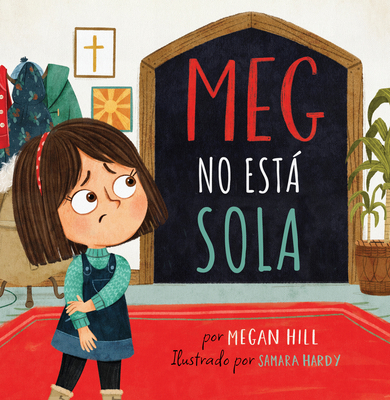 Meg No Está Sola [Spanish] B0DF4VMLKP Book Cover