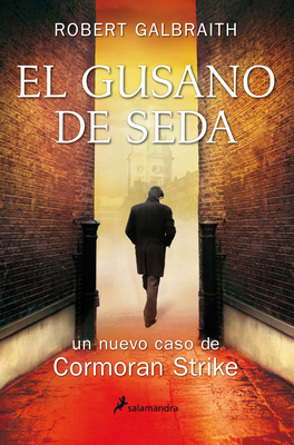 El Gusano de Seda/ The Silkworm [Spanish] 8498386535 Book Cover