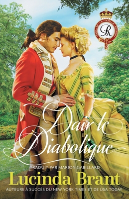 Dair le Diabolique: Une Romance Historique Geor... [French] 1925614778 Book Cover