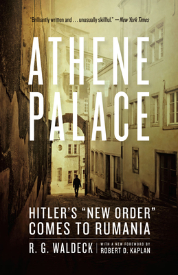 Athene Palace: Hitler's New Order Comes to Rumania 022608633X Book Cover