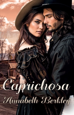 Caprichosa: (Novela romántica del Oeste) [Spanish] B0B1M9CDFS Book Cover