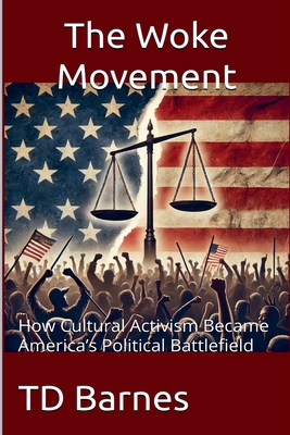 The Woke Movement B0F8FRTGH7 Book Cover