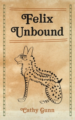 Felix Unbound 1800317778 Book Cover