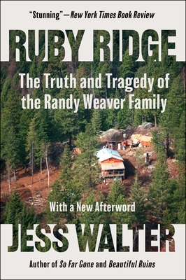 Ruby Ridge: The Truth and Tragedy of the Randy ... 006000794X Book Cover