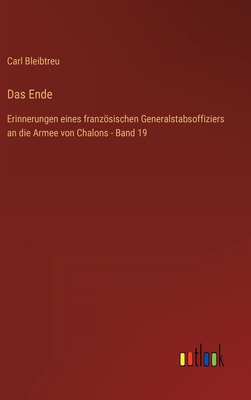 Das Ende: Erinnerungen eines französischen Gene... [German] 3368435078 Book Cover