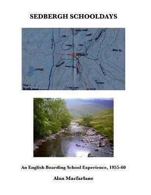 Sedbergh Schooldays 172974236X Book Cover