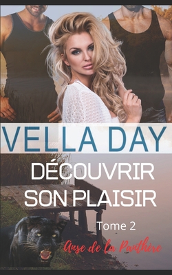 Découvrir son plaisir [French] B09YX1RFM4 Book Cover