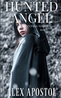 Hunted Angel: A Kamlyn Paige Novel 1533490600 Book Cover