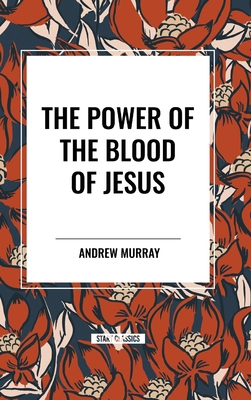 The Power of the Blood of Jesus            Book Cover