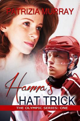 Hanna's Hat Trick 1500172251 Book Cover