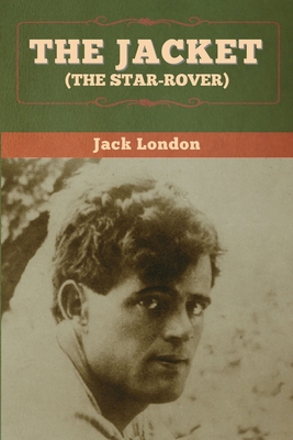 The Jacket (The Star-Rover) 1647994543 Book Cover