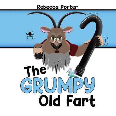 The Grumpy Old Fart [Large Print] B0CJLLLTDN Book Cover