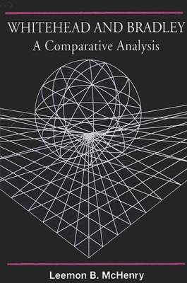 Whitehead and Bradley: A Comparative Analysis 0791409163 Book Cover