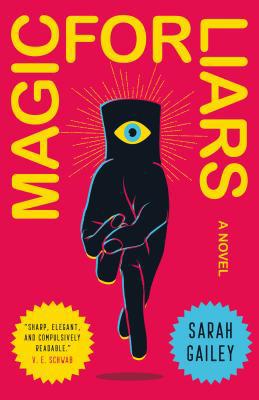 Magic for Liars 1250174619 Book Cover