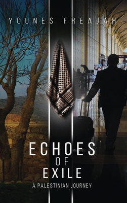 Echoes of Exile: A Palestinian Journey            Book Cover