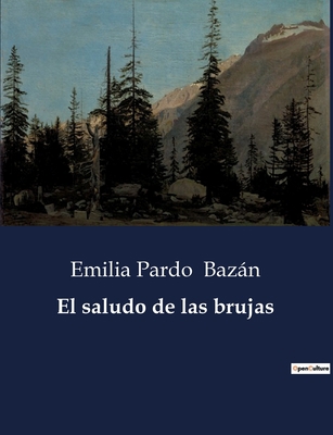 El saludo de las brujas [Spanish] B0C5ZHR8Q6 Book Cover