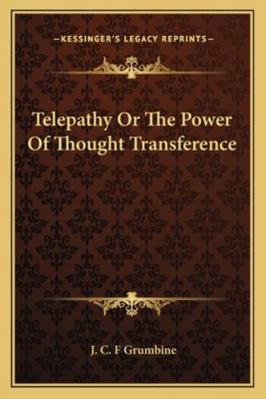 Telepathy Or The Power Of Thought Transference 1162965827 Book Cover