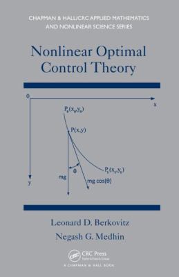 Nonlinear Optimal Control Theory 1466560266 Book Cover